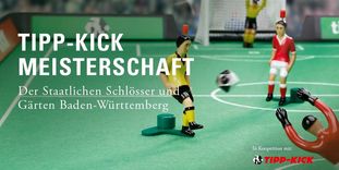 Motiv zur Aktion „Tipp-Kick“ der Staatlichen Schlösser und Gärten Baden-Württemberg