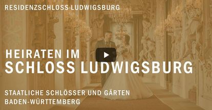 Startbildschirm des Filmes "Heiraten im Schloss Ludwigsburg"